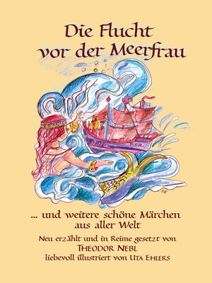cover image of Die Flucht vor der Meerfrau und weitere schöne Märchen aus aller Welt